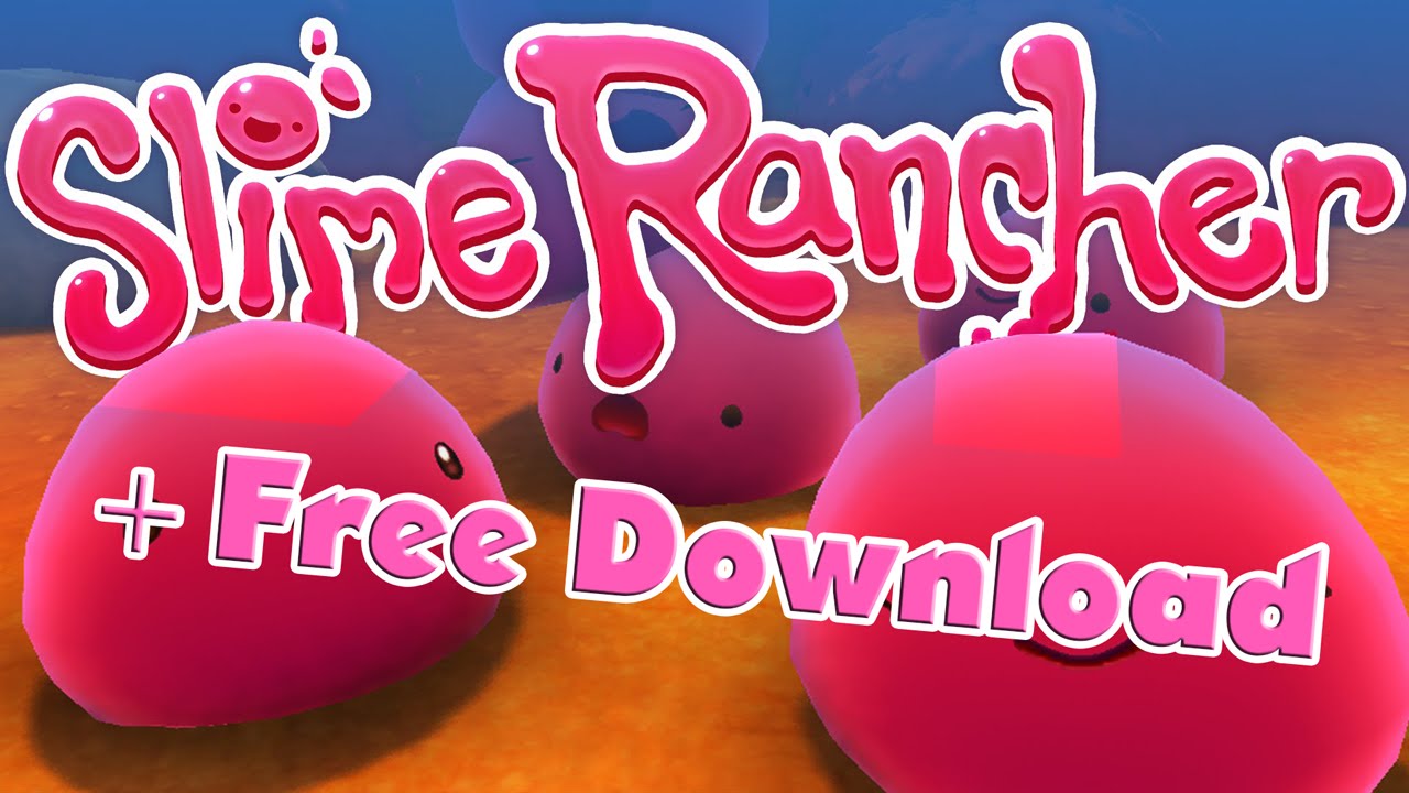 Slime Rancher Download For Mac Free